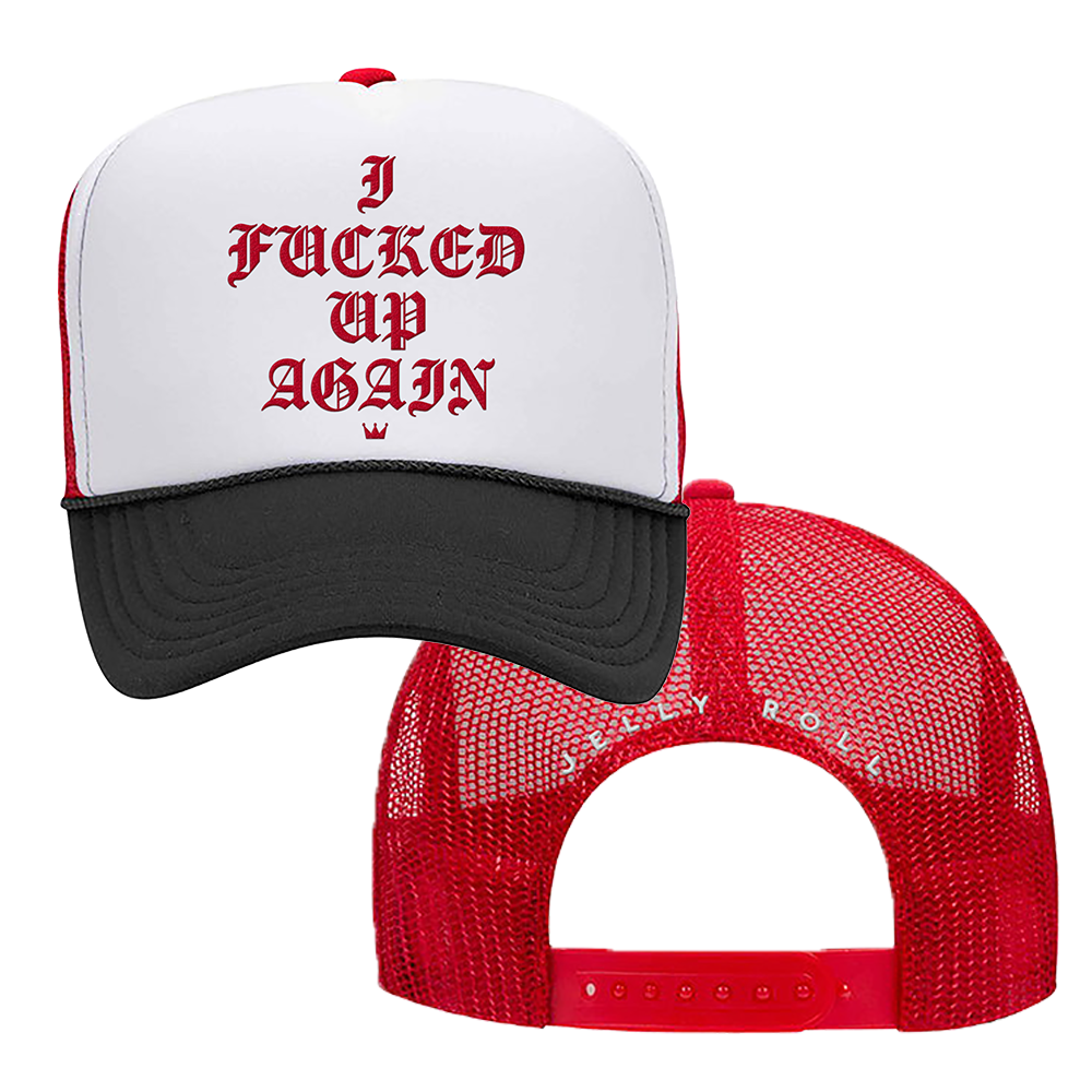 Jelly Roll I Fucked Up Again Hat