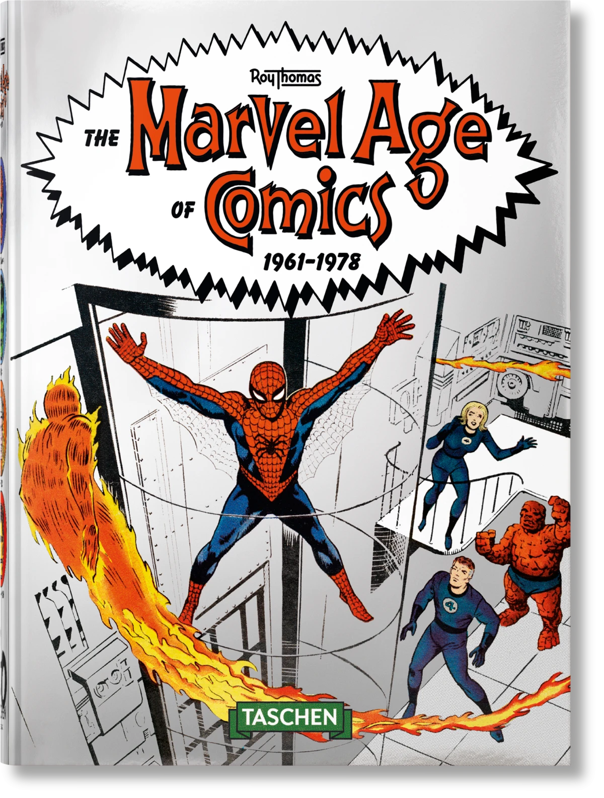 The Marvel Age of Comics 1961–1978. 40th Ed.
