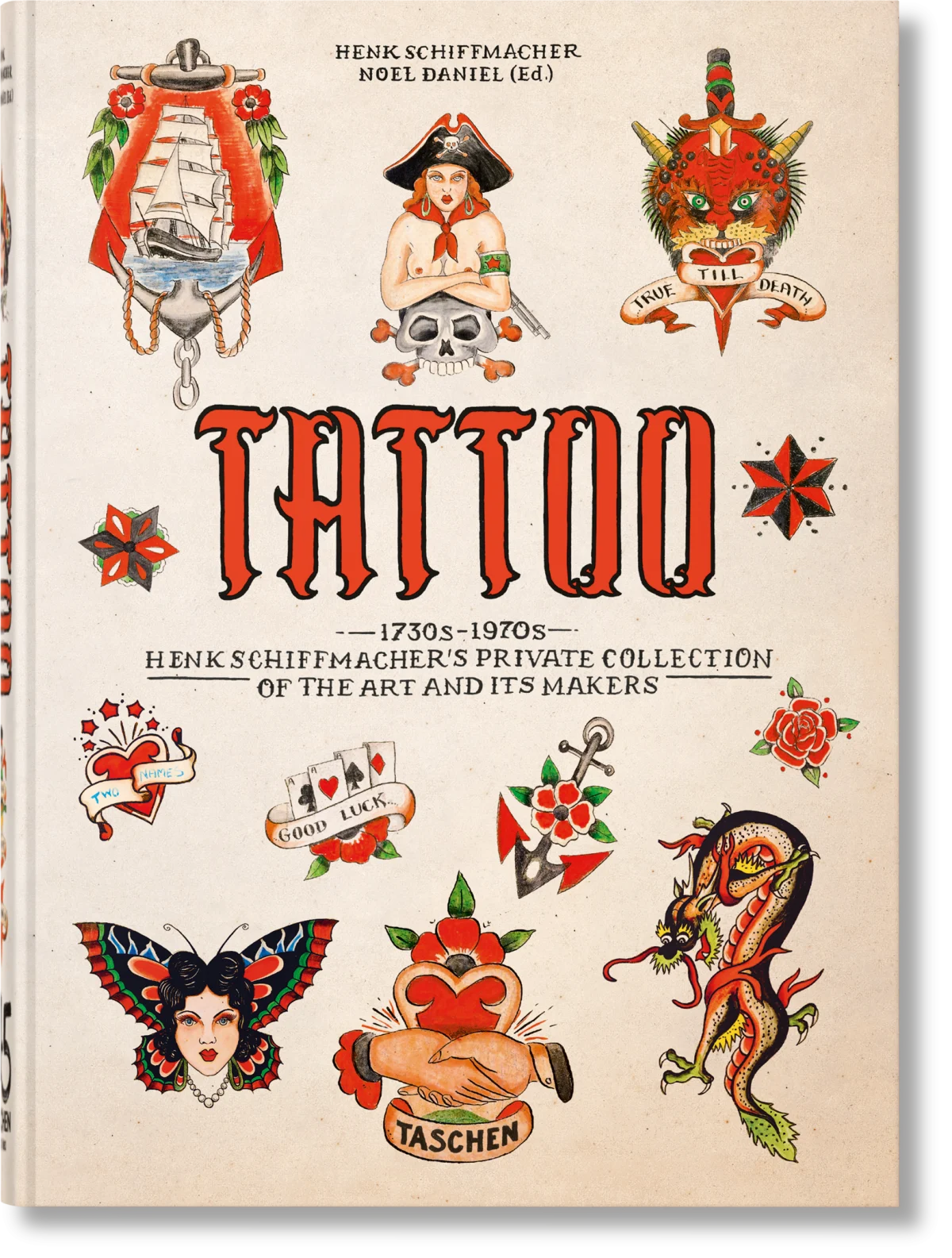 TATTOO. 1730s-1970s. Henk Schiffmacher’s Private Collection. 45th Ed.