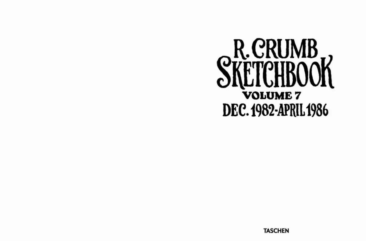 Robert Crumb. Sketchbooks 1982-2011