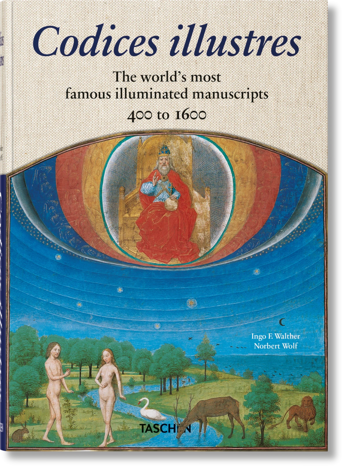 Codices illustres. The world's most famous illuminated manuscripts 400 to 1600