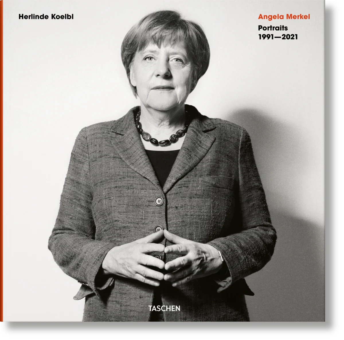 Herlinde Koelbl. Angela Merkel. Portraits 1991–2021
