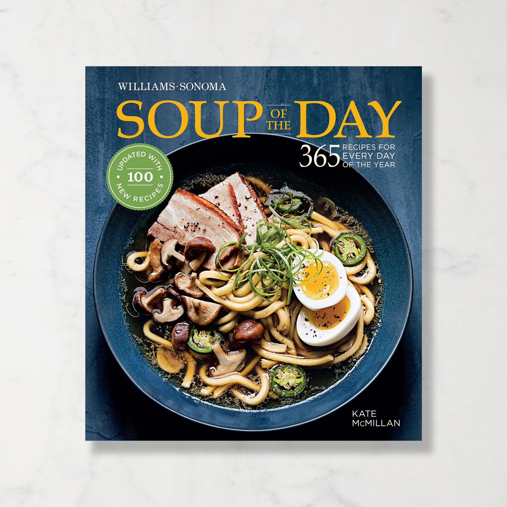Williams Sonoma Soup of the Day Cookbook Revised