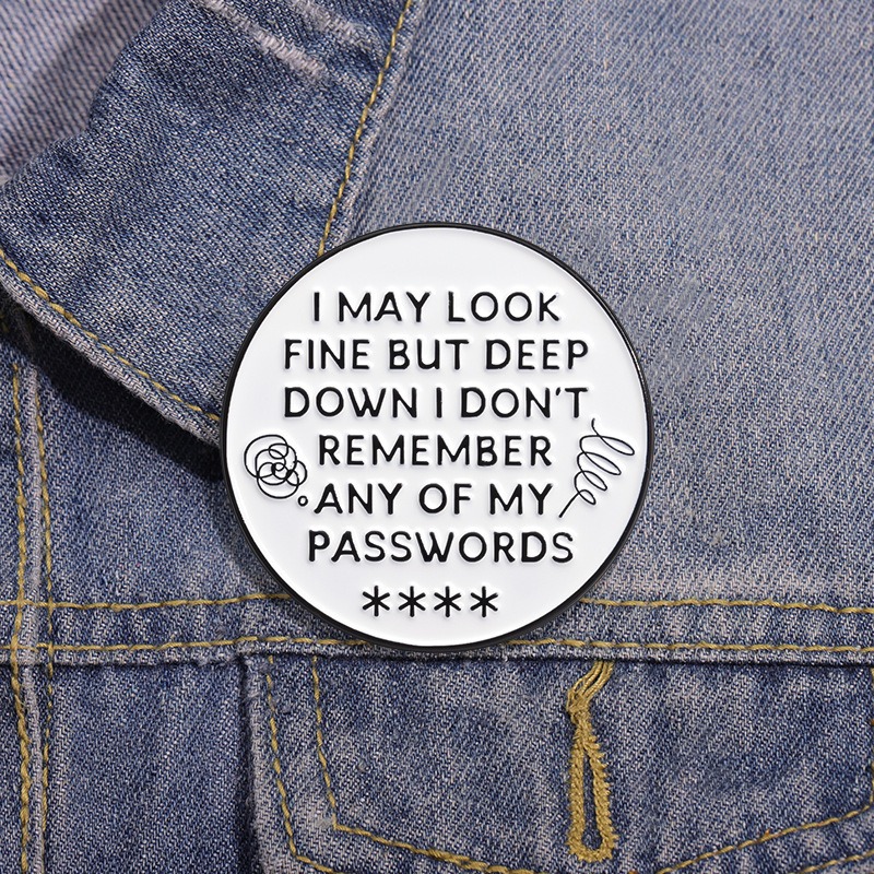 Intriguing Fun Metal Pin Badge Featuring Personalized Customizable Letters with Creative Short Phrase IForgotMyPassword Unique Fashion Accessory