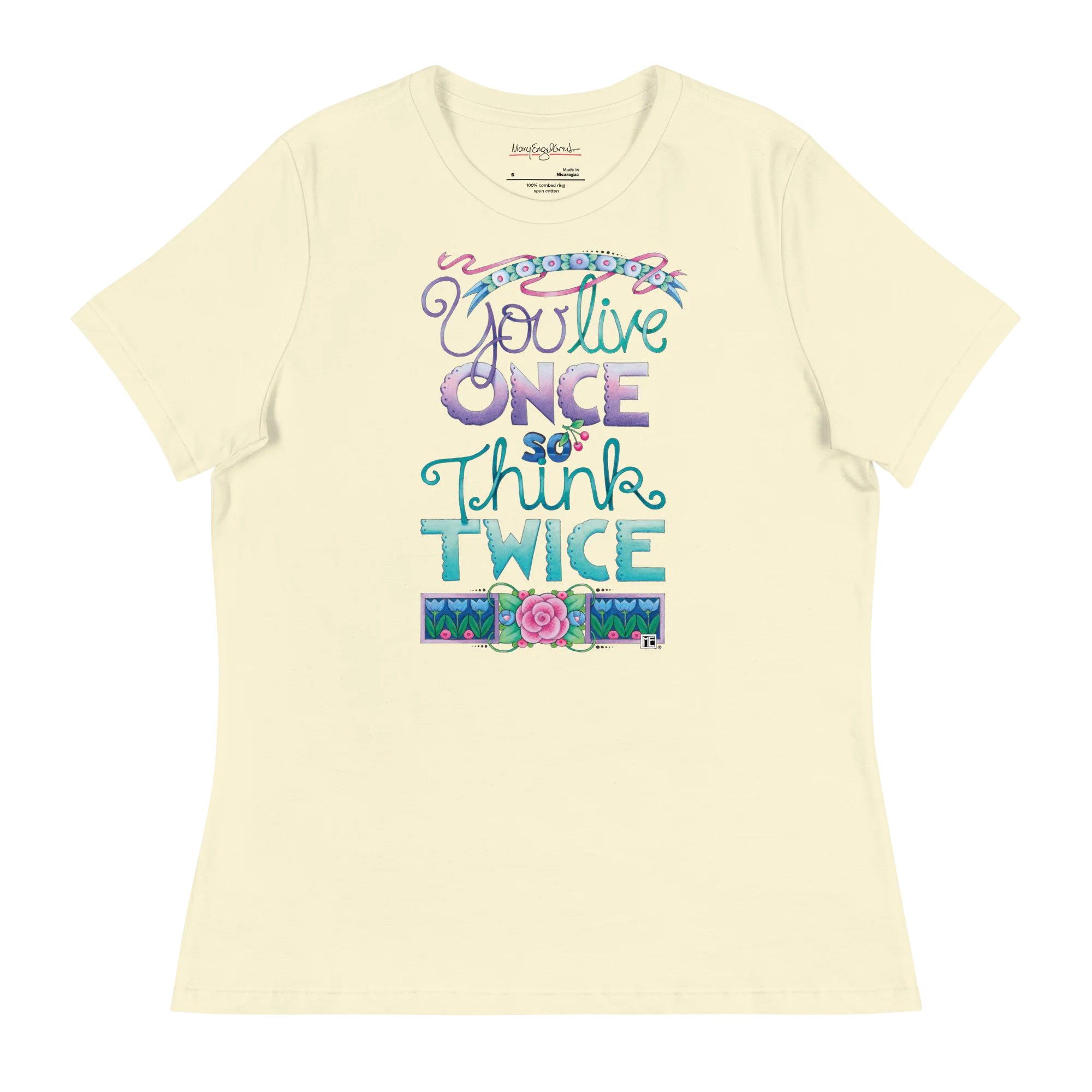 Live Once Women's T-Shirt