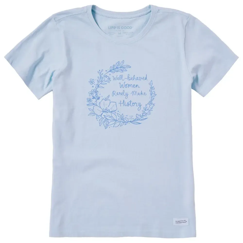 Women's Well-Behaved Women Short Sleeve Crusher Tee