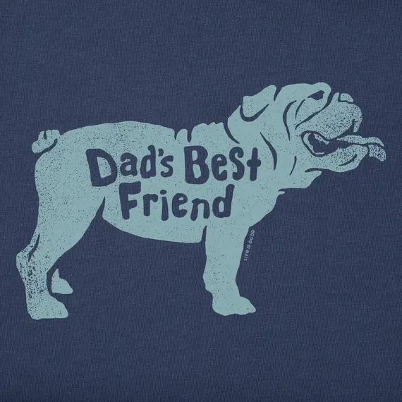 Men's Dads Best Friend Bulldog  Crusher Tee