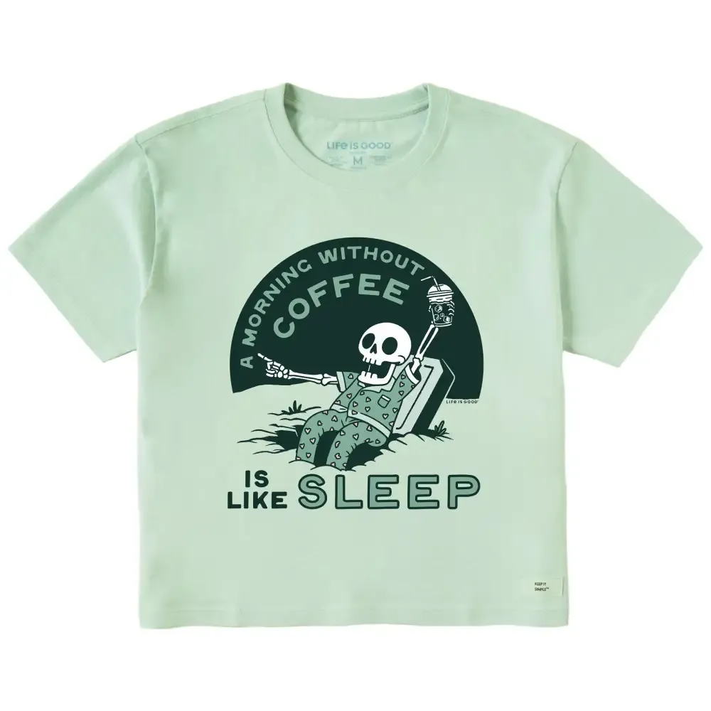 Women's A Morning Without Coffee is Like Sleep Short Sleeve Crusher Boxy Tee