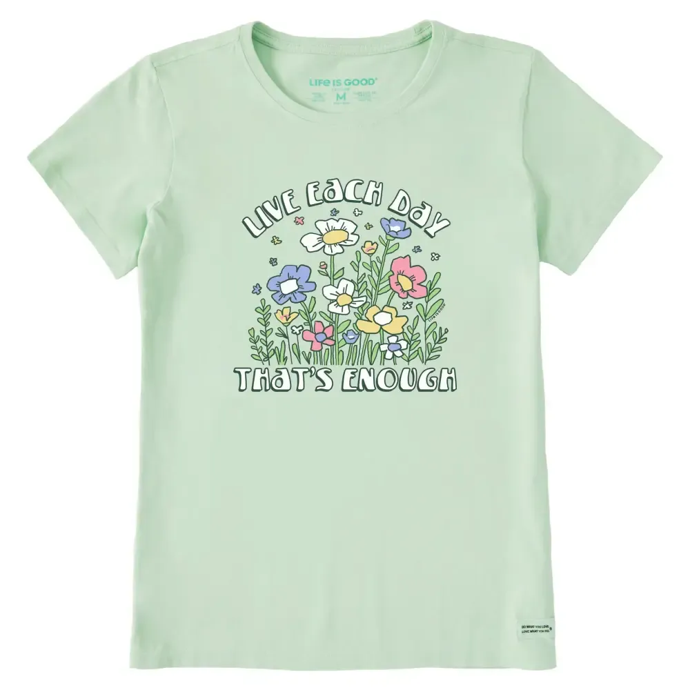 Women's Live Each Day Flowers Short Sleeve Crusher Tee