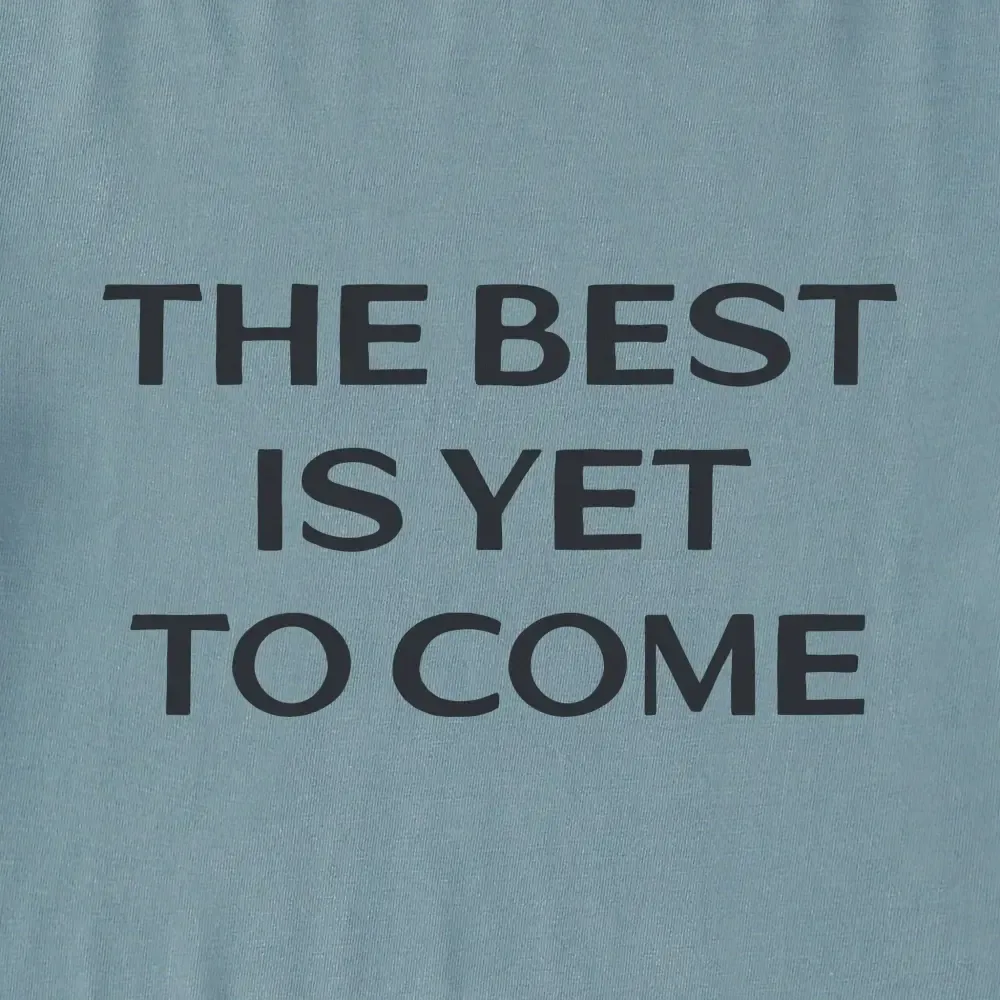 Men's Bert's Best is Yet to Come Short Sleeve Crusher Tee