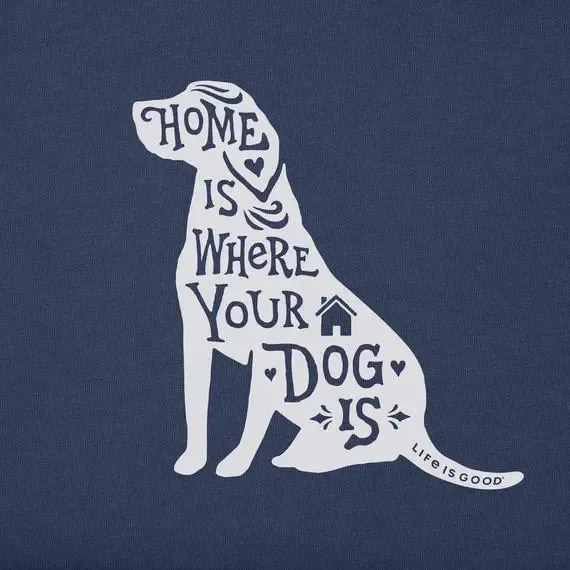 Women's Home is Where Your Dog is Short Sleeve  Vee
