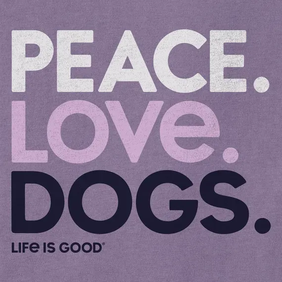 Women's Peace Love Dogs  Crusher Tee