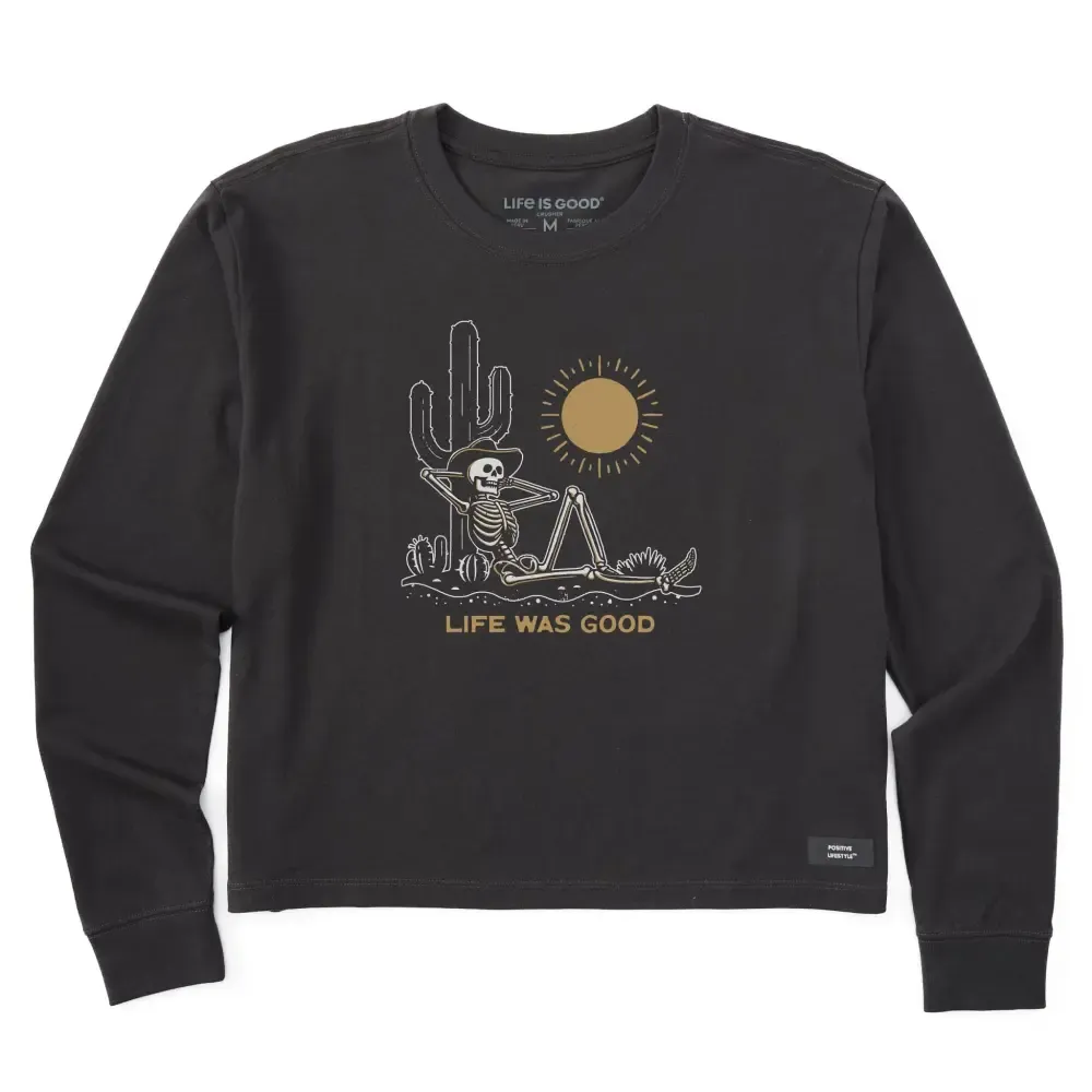 Women's Life was Good Cowboy Skull Long Sleeve Crusher Boxy Tee