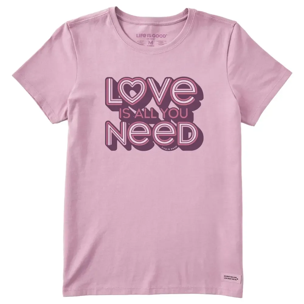 Women's Love is All You Need Short Sleeve Tee
