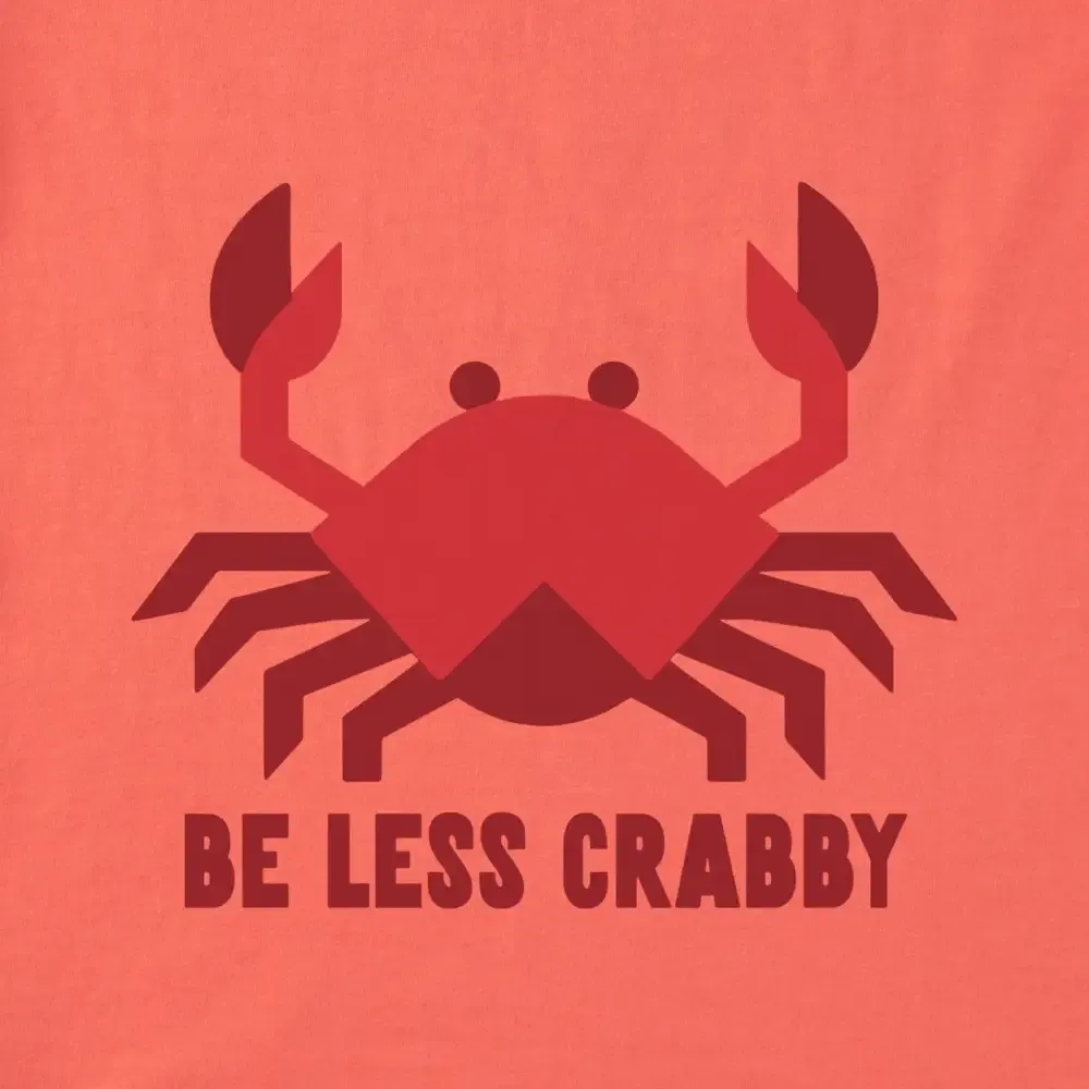 Women's Be less Crabby Mini Short Sleeve Crusher Tee