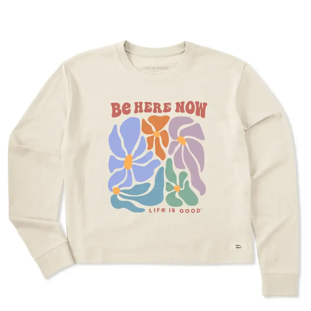 Women's Be Here Now Flowers Long Sleeve Crusher Boxy Tee