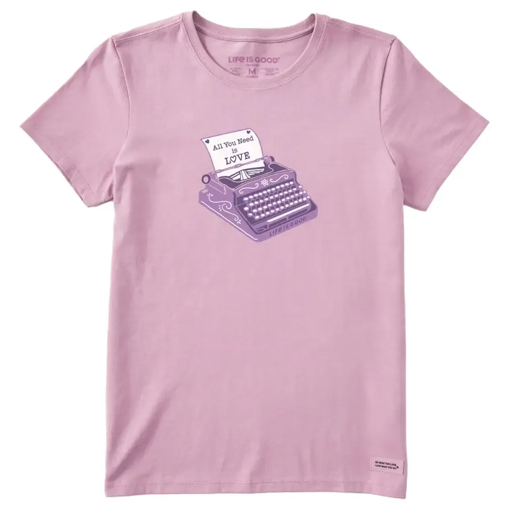 Women's All We Need is Love Typewriter Short Sleeve Crusher Tee
