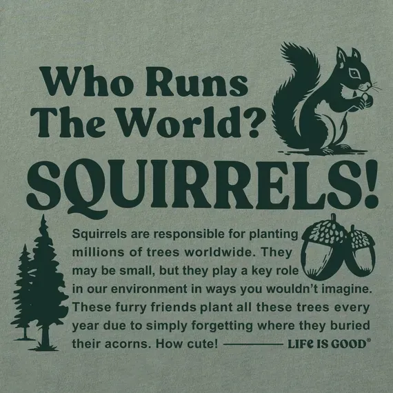 Men's Squirrels Run the World Short Sleeve  Tee