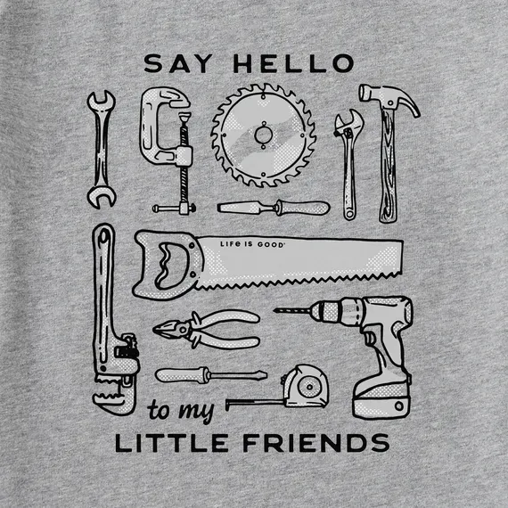 Men's Say Hello to My Little Friends Tools  Crusher Tee