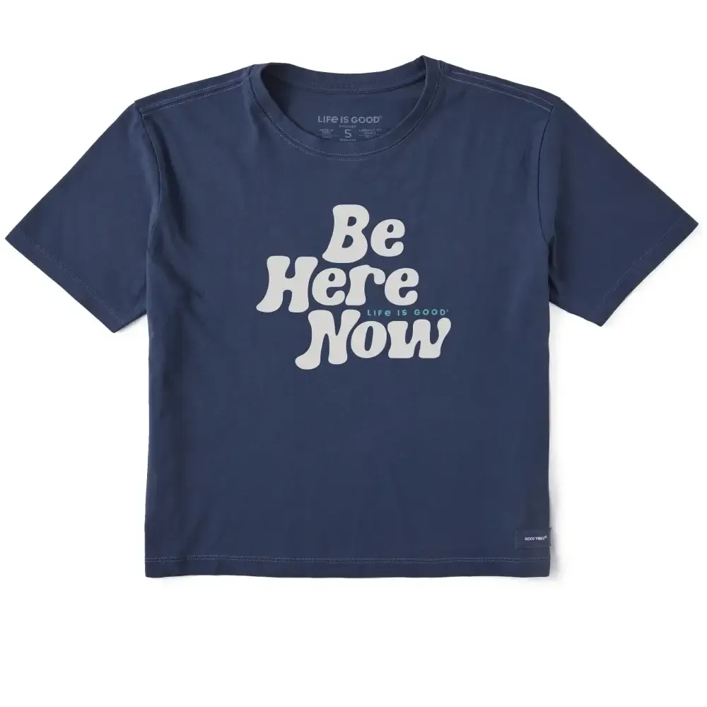 Women's Be Here Now Short Sleeve Crusher Boxy Tee