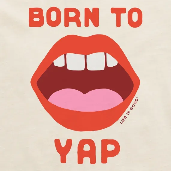 Women's Born to Yap  Crusher Boxy Tee
