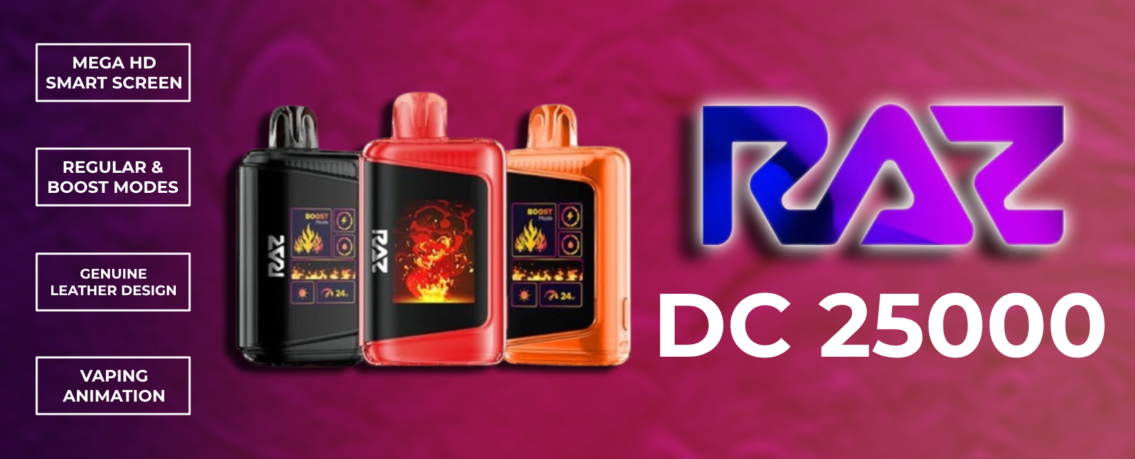 RAZ Vape DC25000 products shows lots of powerful functions，offering consumers lots of experience elevation.