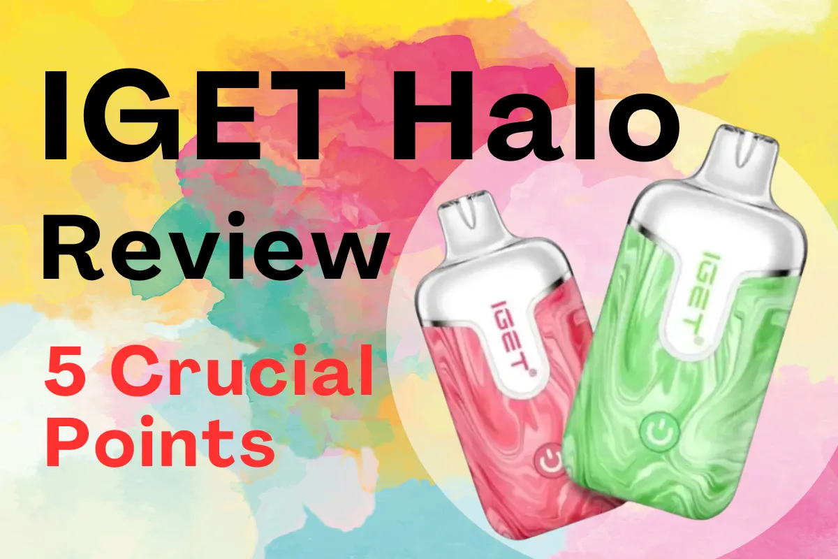 IGET Halo Review: 5 Crucial Points About the Newest Pod Vape - VAPESAU